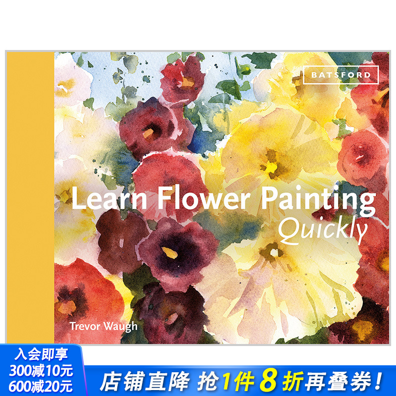 【现货多册选拍】Learn Quickly：快速学习花卉绘画 人物/动物/风景/水彩 Learn Flower Painting Quickly 英文艺术绘画指南进口书