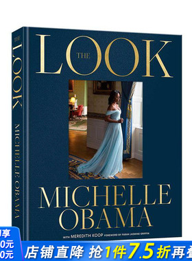 【预售】米歇尔奥巴马 时尚风格演变 The Look by Michelle Obama 原版英文时尚综合 正版进口书