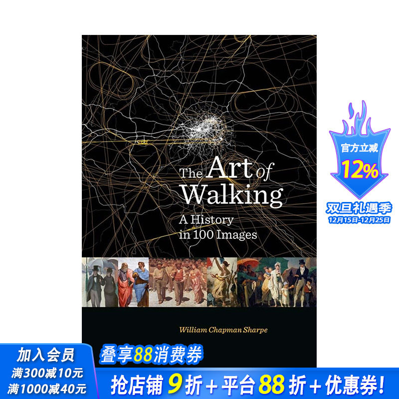 【预售】英文原版 行走的艺术：100张图片中的历史 The Art of Walking: A History in 100 Images 艺术历史与评论 正版进口书