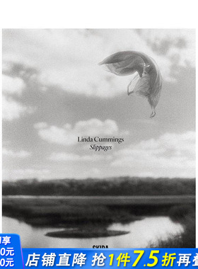 【预售】错位：琳达·卡明斯摄影 Slippages : Photographs by Linda Cummings 原版英文摄影作品集 正版进口书