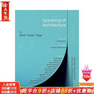 【预售】谈论建筑：马克·福斯特·盖奇关于接下来会发生什么的采访 Speaking of Architecture 原版英文建筑设计 正版进口图书