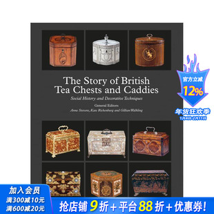 【预售】英国茶箱与茶罐史话 Story of British Tea Chests and Caddies， The 原版英文艺术画册画集 正版进口书