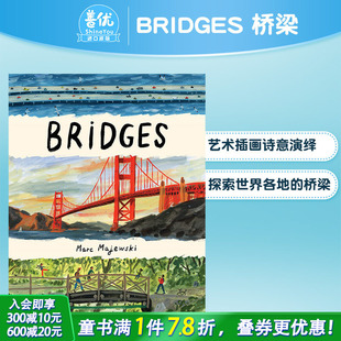 法国插画师Marc Majewski 儿童英语艺术插画绘本 预售 善优童书 精装 英文原版 Bridges 桥