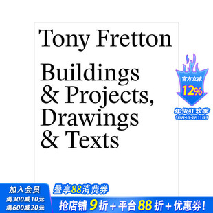 【预售】托尼·弗雷顿建筑全集：图纸与论述 Tony Fretton – Buildings & Projects， Drawings & Texts 英文建筑设计正版进口书