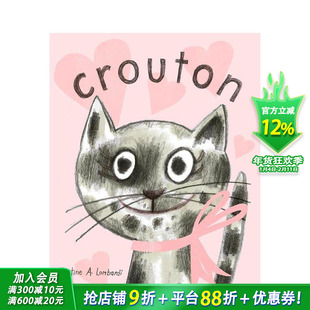 【预售】克鲁顿：一只猫的收养故事 Crouton 英文儿童插画故事绘本 进口童书