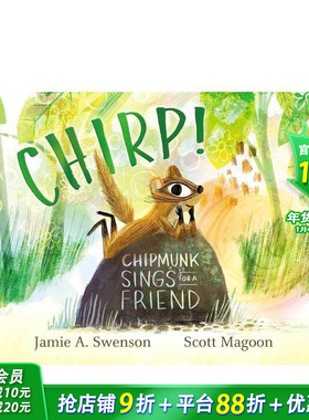 【现货】唧唧声!花栗鼠为朋友唱歌Chirp!Chipmunk Sings For A Friend 4-8岁友情故事品格培养启蒙阅读原版绘本 Scott Magoon