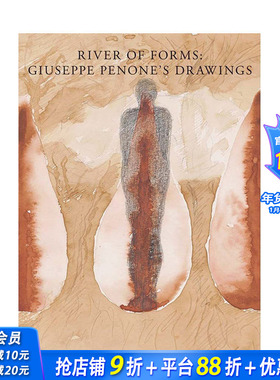 【预售】River of Forms: Giuseppe Penone’s Drawings，形式之河：吉塞普·佩诺内的画作  当代艺术画册 正版进口书籍 善优图书