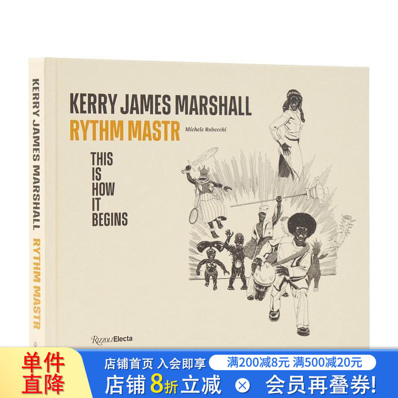 【预售】凯瑞·詹姆斯·马歇尔:节奏大师 由此开始 Kerry James Marshall 原版英文艺术画册画集 正版进口书