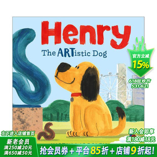 【预售】艺术狗狗亨利 Henry the Artistic Dog 英文儿童插画故事绘本 进口童书
