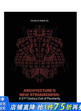 【预售】建筑的新异质性 Architecture's New Strangeness 原版英文建筑设计 正版进口书