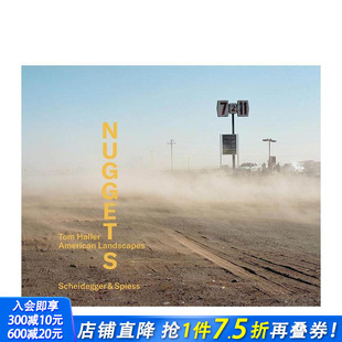 —— 进口书 正版 american 预售 汤姆?哈勒 Landscapes Tom 珍品集：美国风景 英文摄影作品集纪实 Haller 原版 Nuggets