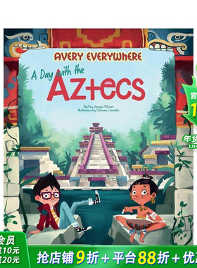 【预售】【Avery环球系列】阿兹特克文明一日谈 【Avery Everywhere】A Day with the Aztecs 英文儿童插画科普故事绘本 进口童书