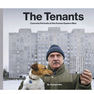 【预售】英文原版 租户:前东欧建筑住宅区肖像 The Tenants 摄影艺术图集 Zupagrafika 人文景观 正版进口图书画册