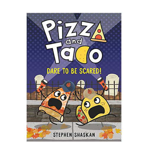 【预售】英文原版 披萨和玉米饼 6 勇于面对惊吓 Pizza And Taco: Dare to Be Scared! 儿童故事绘本漫画 英语阅读拓展 精装书