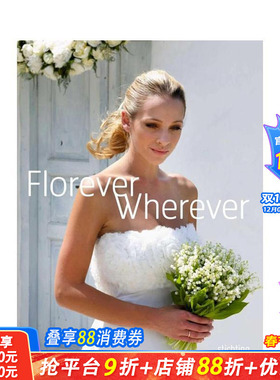 【预售】永恒之花 Florever Wherever 原版英文生活综合 正版进口书