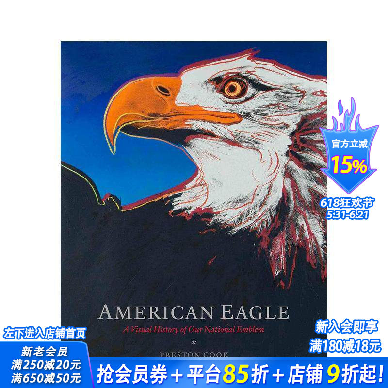 【预售】美国鹰：美国国徽的视觉历史 american Eagle 原版英文人文历史 正版进口书