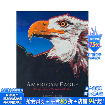 【预售】美国鹰：美国国徽的视觉历史 american Eagle 原版英文人文历史 正版进口书