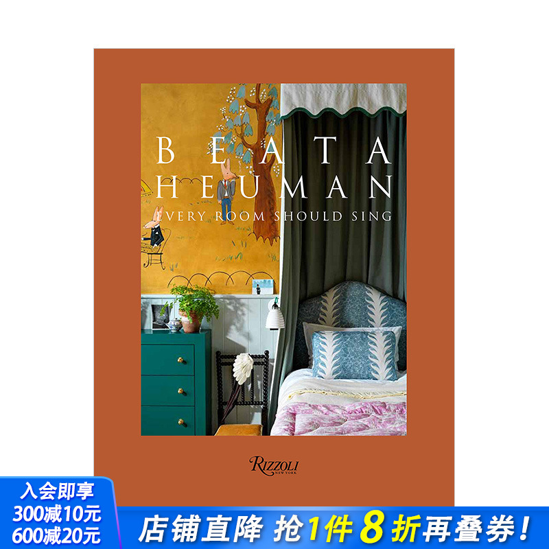 【现货】室内设计师Beata Heuman贝娅塔·休曼 Every Room Should Sing每个房间都在歌唱 英文室内设计装修装潢色彩指南进口书
