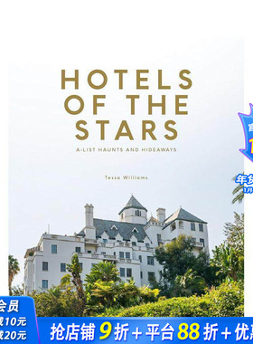 【现货】Hotels of the Stars: A-List Haunts and Hideaways，星*酒店：场所名单