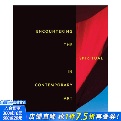 【现货】邂逅当代艺术中的精神 Encountering the Spiritual in Contemporary Art 原版英文艺术画册画集 正版进口图书