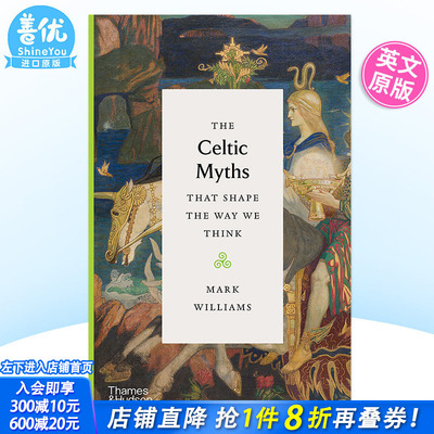 【现货】The Celtic Myths That Shape the Way We Think 塑造我们思维方式的凯尔特神话 英文原版进口书籍【善优图书】