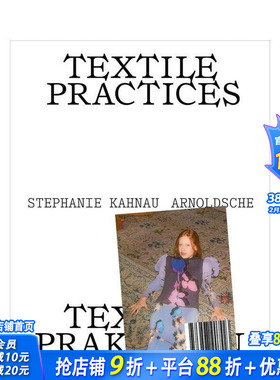 【预售】纺织实践：四十位欧洲女性艺术家与设计师 Textile Practices:Forty Female Artists 原版英文时尚综合 正版进口书