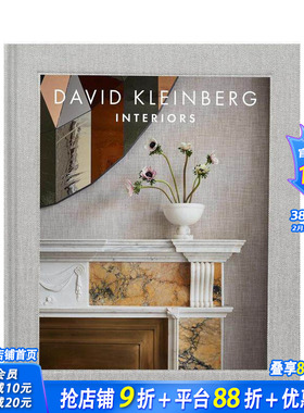 【预售】戴维·克莱因伯格：室内设计 David Kleinberg: Interiors 精致、奢华、高雅风格 原版英文室内设计 正版进口书