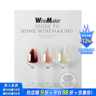 【预售】WineMaker杂志：家庭酿酒指南 The WineMaker Guide to Home Winemaking 原版英文餐饮生活美食 正版进口图书