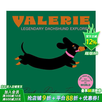 【预售】瓦莱丽：传奇腊肠犬探险家 Valerie - The Legendary Dachshund Explorer 英文儿童插画科普绘本 进口童书