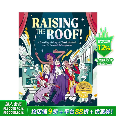 【现货】掀翻屋顶:古典音乐史与缤纷人物 Raising the Roof 英文儿童插画故事绘本 进口童书