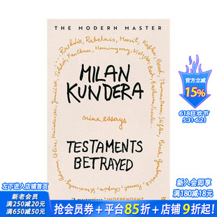 【预售】被背叛的遗嘱 Testaments Betrayed 米兰昆德拉 原版英文文学 正版进口书