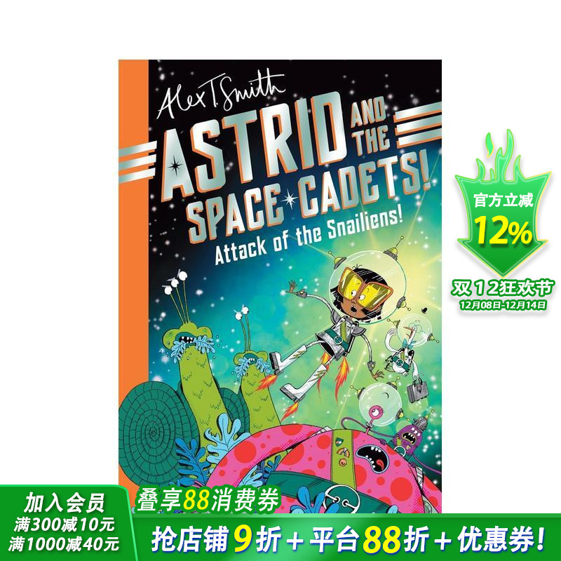 【多册选拍】阿斯特丽德和太空学员：1-3册 蜗牛人的进攻Astrid and the Space Cadets英文儿童桥梁章节故事书 英语拓展阅读进口书