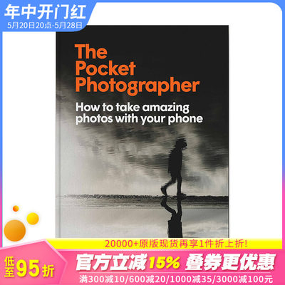 【现货】口袋摄影师：如何用手机拍出优质照片 The Pocket Photographer 新手实用拍摄指南 英文原版进口画册画集