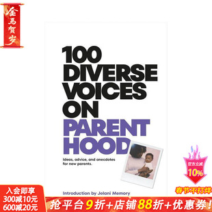 【预售】百位父母的多元育儿心经 100 Diverse Voices on Parenthood 原版英文生活综合 正版进口书