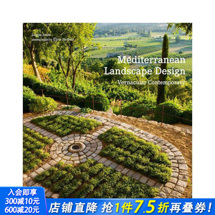 Contemporary 现货 Design 原版 正版 Mediterranean 饰 地中海景观设计：当代生活 进口书 Landscape 英文室内设计装 Vernacular
