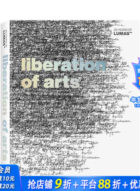 【预售】解放艺术：卢马斯画廊20年 Liberation of Arts : 20 Years of Lumas 原版英文艺术画册画集 正版进口书