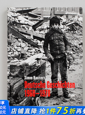 【预售】蒂姆-劳特：德国故事 Timm Rautert: Deutsche Geschichten 原版英文摄影作品集 正版进口书