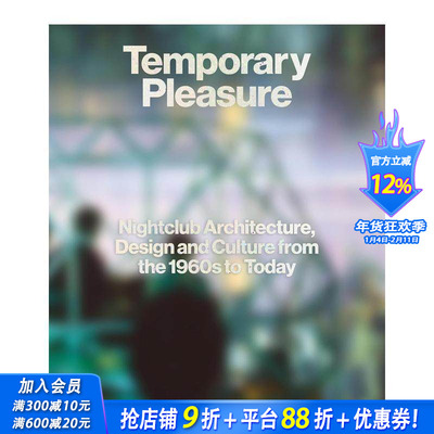 【预售】短暂的快乐：从1960至今的的夜店建筑、设计和文化 Temporary Pleasure 原版英文建筑设计 正版进口书