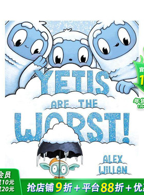 【预售】雪人坏坏 Yetis Are the Worst! 英文儿童插画故事科普绘本 进口童书