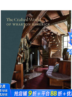 【预售】瓦尔顿·埃谢瑞克的工匠世界 美国当代木作大师 The Crafted World of Wharton Esherick 原版英文设计 正版进口书