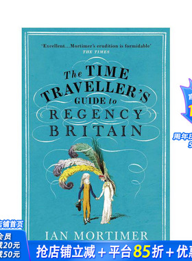 【预售】漫游摄政期的英国 【The Time Traveller's Guide】 to Regency Britain 原版英文人文历史 正版进口书