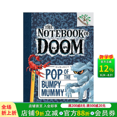 【现货】英文原版儿童桥梁书A Branches Book: The Notebook of Doom 6: PoOP OF THE BUMPY MUMMY末日笔记6：木乃伊暴动