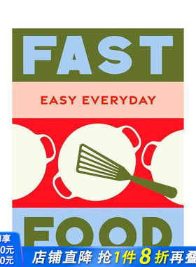 【现货】【轻松日常】快餐：180道经过三重测试的简单食谱 Fast Food: 180 Simple Triple-Tested Recipes 原版英文 正版进口书