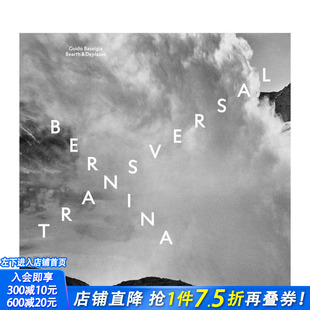 【预售】Bearth und Deplazes：建筑与摄影— Bernina transversal. Guido Baselgia-Bearth und Deplazes 英文摄影作品集进口书
