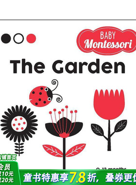 【预售】蒙特梭利入门绘本：花园 The Garden: A Baby Montessori Book 0岁+英文儿童认知启蒙绘本 进口童书