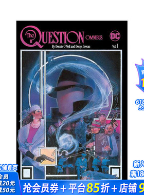 【预售】问题 总集第1卷 丹尼斯·奥尼尔和丹尼斯·考恩着 The Question Omnibus by Dennis O'Neil 原版英文漫画书 正版进口书