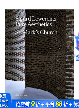 【现货】瑞典建筑师西格德·莱韦伦兹 纯粹美学:圣马可教堂 Sigurd Lewerentz - Pure Aesthetics:St Mark’s Church,Stockholm