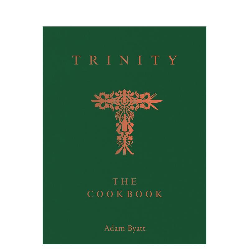 【预售】Trinity餐厅:食谱:门后秘味 TRINITY: The Cookbook: Behind The Door 英文餐饮美食进口书 英国伦敦米其林星级餐厅