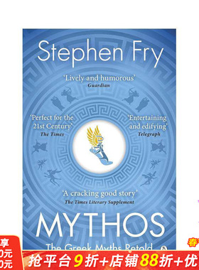 【预售】【油炸叔希腊神话】神话 【Stephen Fry's Greek Myths】Mythos 原版英文人文历史 正版进口书 Michael Joseph