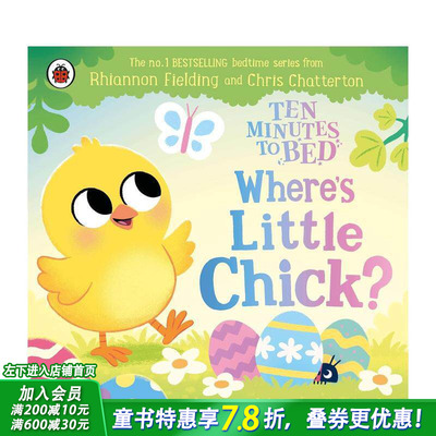 【现货】【十分钟睡前故事】小鸡在哪里？ Ten Minutes to Bed: Wheres Little Chick? 英文儿童插画故事绘本 进口童书